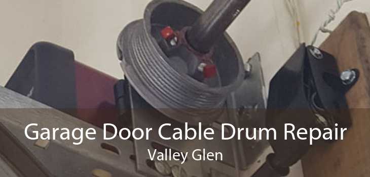 Garage Door Cable Drum Repair Valley Glen
