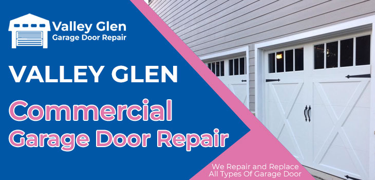 commercial garage door repair in Valley Glen
