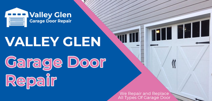 garage door repair in Valley Glen
