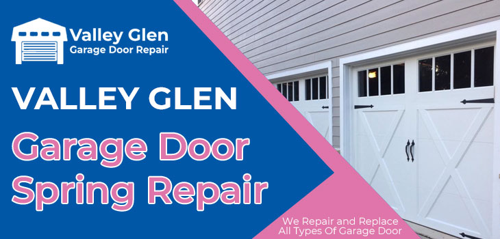 garage door spring repair in Valley Glen
