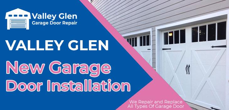new garage door installation in Valley Glen
 