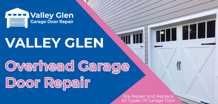overhead garage door repair in Valley Glen
