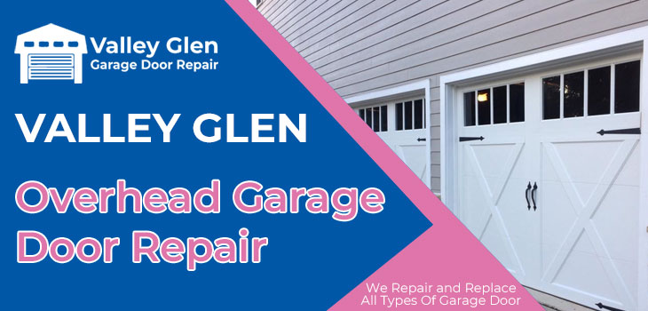 overhead garage door repair in Valley Glen
