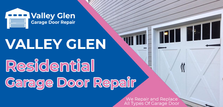 residential garage door repair in Valley Glen
